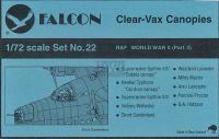Clearvax Canopy Set #22 RAF, World War II (part 4)